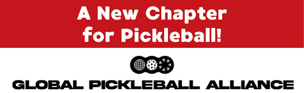 The Launch of the Global Pickleball Alliance and a World Ranking System – BLOG