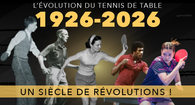 100 ans d’évolution du tennis de table – BLOG