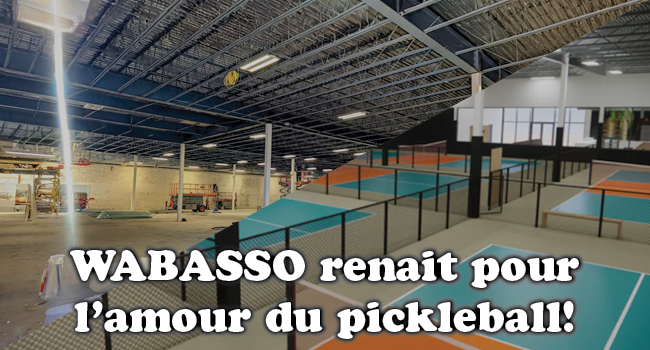 L’historique usine Wabasso renaît pour l’amour du pickleball – BLOG